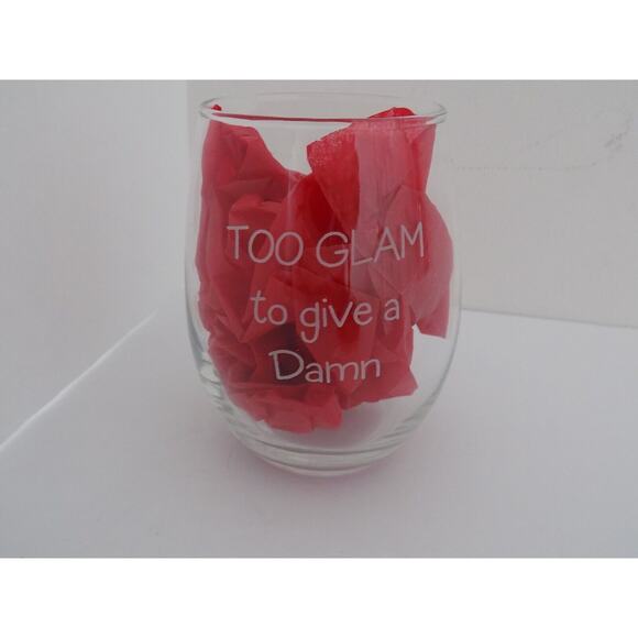 Stemless wine glass 14 oz Too Glam To Give A Damn NEW Multiples available. - Picture 2 of 2